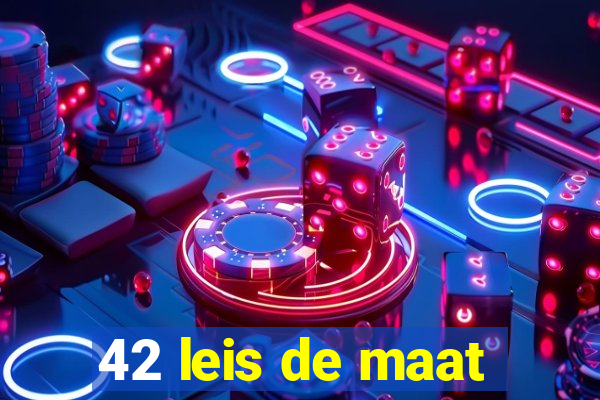 42 leis de maat